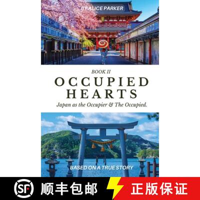【3-4周达】Occupied Hearts II: Japan ss the Occupier & the Occupied. [9781998394197]
