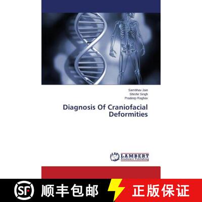 预订 Diagnosis of Craniofacial Deformities (Aufl.) [9783659538407]