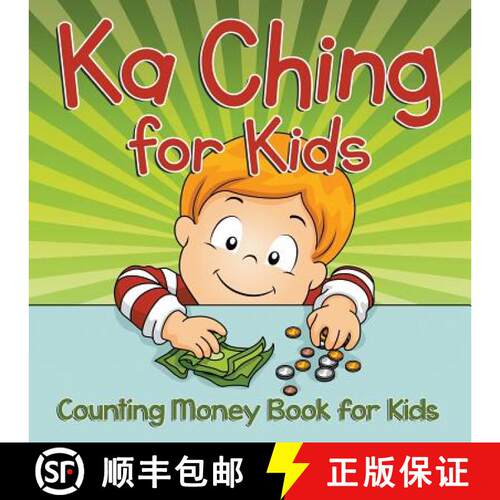 【3-4周达】Ka Ching for Kids: Counting Money Book for Kids [9781681856322]