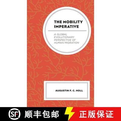 【3-4周达】精装 The Mobility Imperative : A Global Evolutionary Perspective of Human Migration [9781666903799]