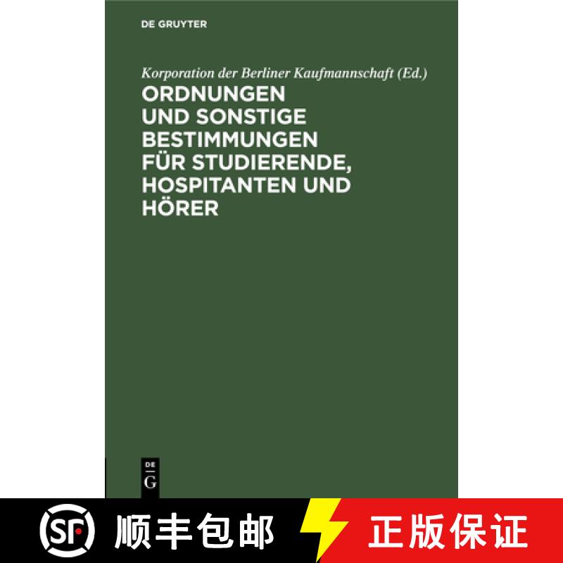 【3-4周达】精装 Ordnungen und sonstige Bestimmungen fur Studierende, Hospitanten und Hoerer [9783112453452] - 实物图