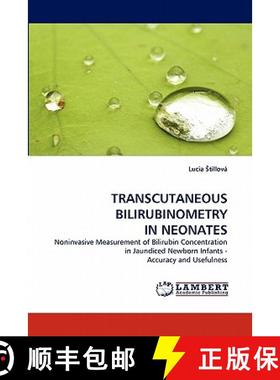 预订 Transcutaneous Bilirubinometry in Neonates [9783844331493]