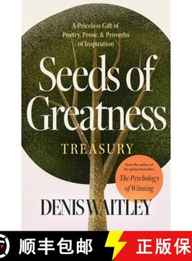 【3-4周达】Seeds of Greatness Treasury: A Priceless Gift of Poetry, Prose and Proverbs of Inspiration [9781640955691]
