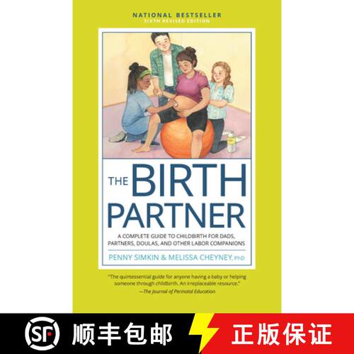 【3-4周达】The Birth Partner, Sixth Revised Edition: A Complete Guide to Childbirth for Dads, Partner... [9780760393239]