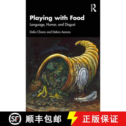 【3-4周达】Playing with Food: Language, Humor, and Disgust [9780367708450]