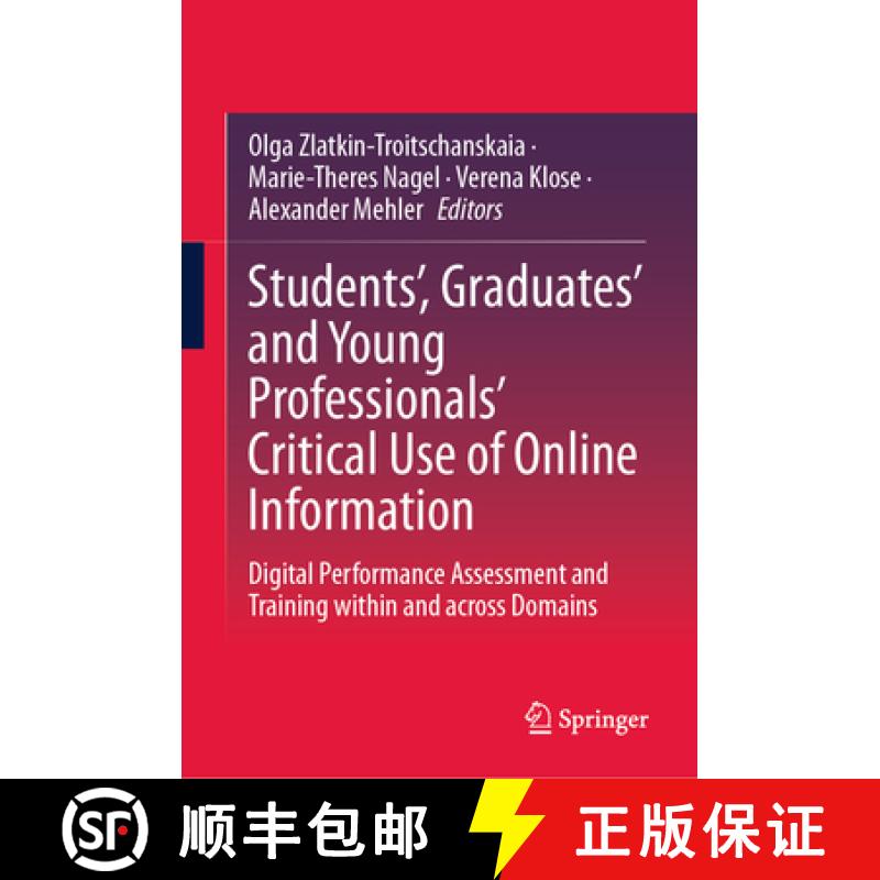 【3-4周达】Students’, Graduates’ and Young Professionals’ Critical Use of Online Information: Digi... [9783031695094]
