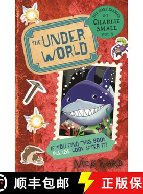 The Lost Diary of Charlie Small Volume 5 : The Underworld [9781916558052]