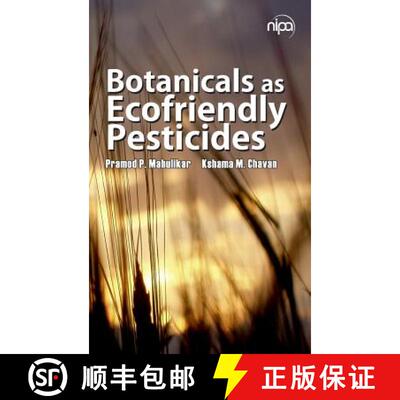【3-4周达】Botanicals As Ecofriendly Pesticides [9788189422578]