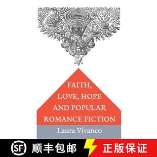 【3-4周达】Faith, Love, Hope and Popular Romance Fiction [9781008926677]