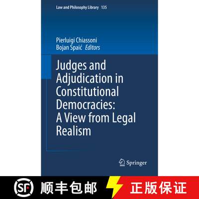 【3-4周达】精装 Judges and Adjudication in Constitutional Democracies: A View from Legal Realism [9783030581855]