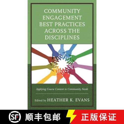 【3-4周达】精装 Community Engagement Best Practices Across the Disciplines : Applying Course Content ... [9781475830729]