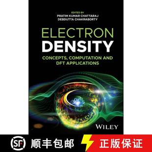 【3-4周达】Electron Density: Concepts, Computation and DFT Applications [9781394217625]