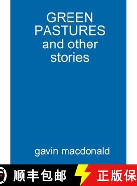 【3-4周达】GREEN PASTURES and other stories [9781326739669]