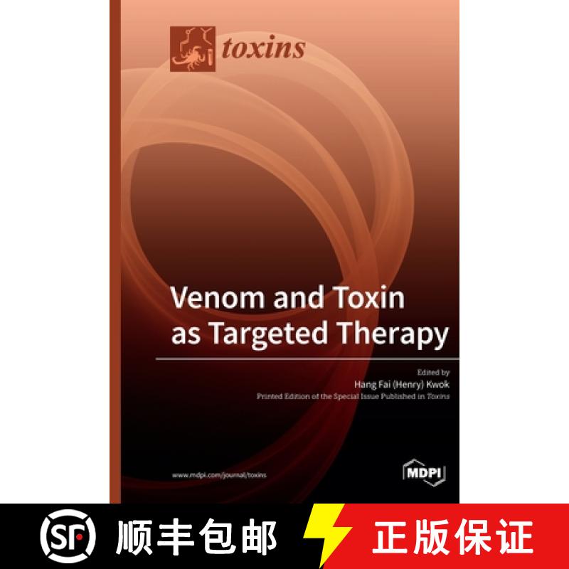 【2-3周达】Venom and Toxin as Targeted Therapy [9783039211890]