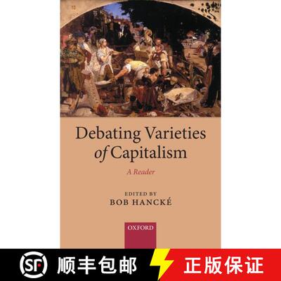 预订 Debating Varieties of Capitalism: A Reader [9780199569663]