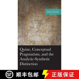 Synthetic 9781793618207 Quine and the Pragmatism 4周达 Conceptual Distinction Analytic