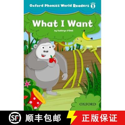 Oxford Phonics World 1: Reader: What I Want [9780194589048]