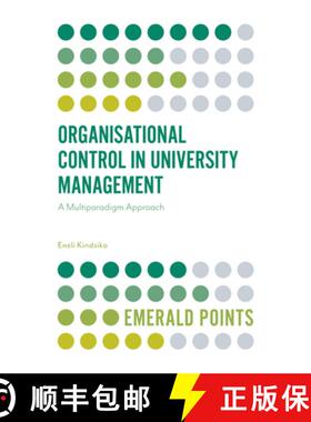 【3-4周达】Organisational Control in University Management: A Multiparadigm Approach [9781787566743]