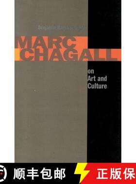 【3-4周达】Marc Chagall on Art and Culture: Including the First Book on Chagall's Art by A. Efros and... [9780804748315]