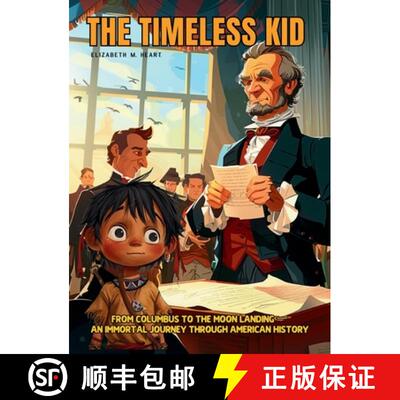 【3-4周达】精装 The Timeless Kid: The story of an Immortal Boy Who Witnessed First Hand the Landmarks... [9786598319670]