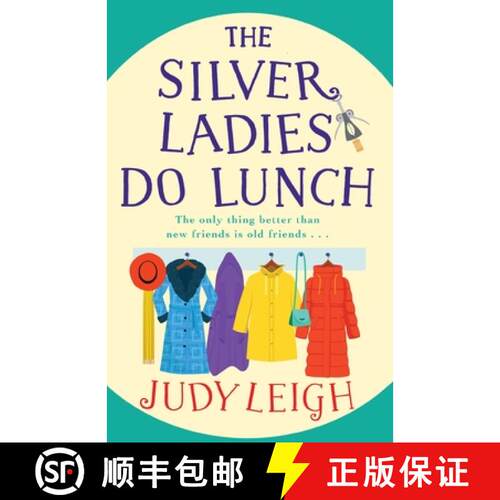 【3-4周达】Silver Ladies Do Lunch: Discover the TOP TEN smash hit from MILLION COPY BESTSELLER Judy L... [9781801623759]