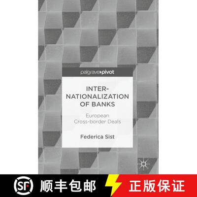 【3-4周达】精装 Internationalization of Banks : European Cross-border Deals [9783319782768]