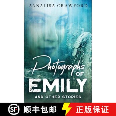 【3-4周达】Photographs of Emily and other stories [9781739160883]