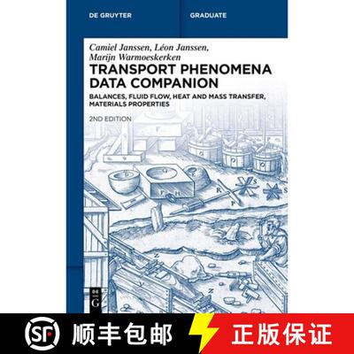 【3-4周达】Transport Phenomena Data Companion: Balances, Fluid Flow, Heat and Mass Transfer, Material... [9783111385075]
