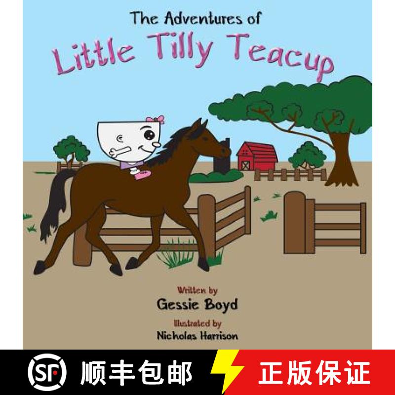 【3-4周达】The Adventures of Little Tilly Teacup [9780989940894]