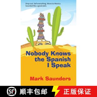 【3-4周达】Nobody Knows the Spanish I Speak [9781737515548]
