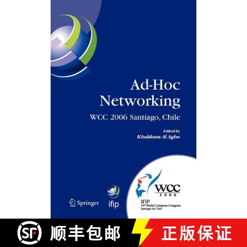 【3-4周达】Ad-Hoc Networking : IFIP 19th World Computer Congress, TC-6, IFIP Interactive Conference o... [9781441941862]