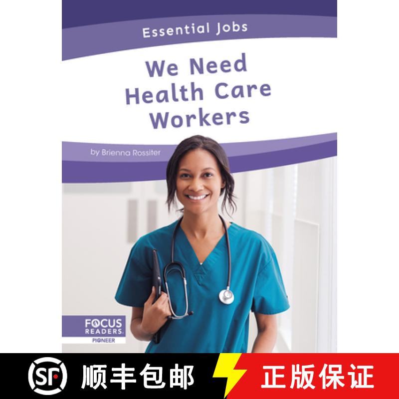 【3-4周达】Essential Jobs: We Need Health Care Workers [9781637390863]