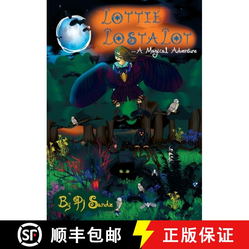 【2-3周达】Lottie Lostalot: A Magical Adventure [9781803815077]