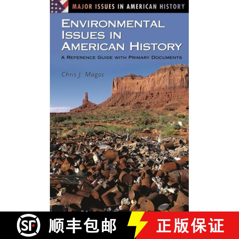 预订 Environmental Issues in American History: A Reference Guide with Primary Documents [9780313322082]