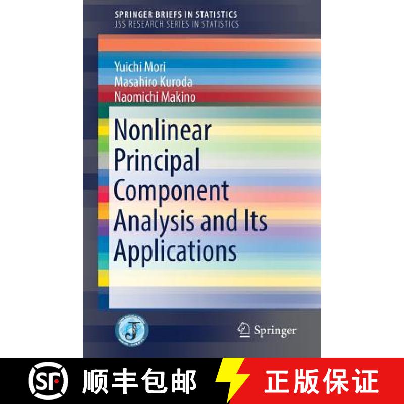 【3-4周达】Nonlinear Principal Component Analysis and Its Applications [9789811001574]