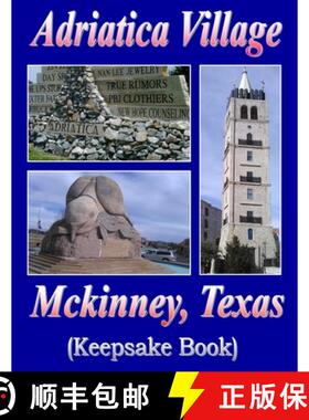 【3-4周达】Adriatica Village @ Mckinney, Texas [9780359482214]