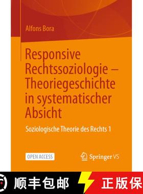 【3-4周达】Responsive Rechtssoziologie - Theoriegeschichte in systematischer Absicht : Soziologische ... [9783658411404]