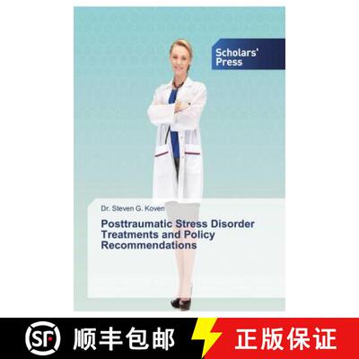 预订 Posttraumatic Stress Disorder Treatments and Policy Recommendations [9786138915560]