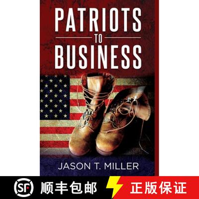【3-4周达】Patriots to Business: Business Strategies for Entrepreneurs [9781957217178]