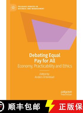 【3-4周达】Debating Equal Pay for All : Economy, Practicability and Ethics [9783030535773]