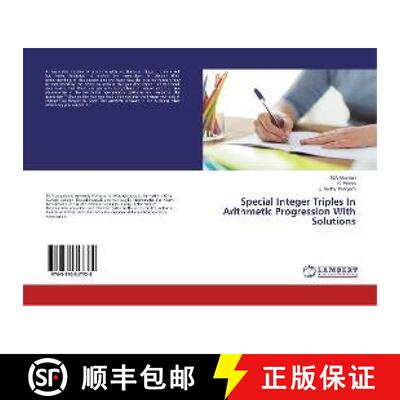 预订 Special Integer Triples In Arithmetic Progression With Solutions [9783330347724]