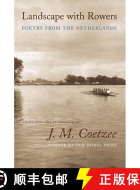 【3-4周达】Landscape with Rowers – Poetry from the Netherlands [9780691123851]