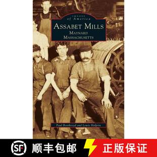 Assabet 4周达 Mills Maynard 9781531601706 Massachusetts