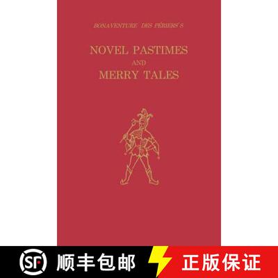 【3-4周达】Bonaventure Des Périers's Novel Pastimes and Merry Tales [9780813153490]
