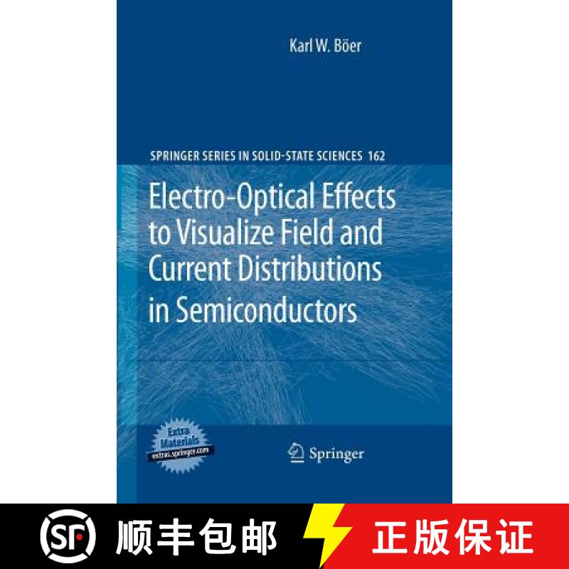【3-4周达】Electro-Optical Effects to Visualize Field and Current Distributions in Semiconductors [9783642262609]