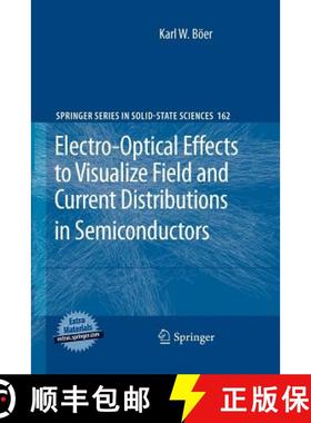 【3-4周达】Electro-Optical Effects to Visualize Field and Current Distributions in Semiconductors [9783642262609]