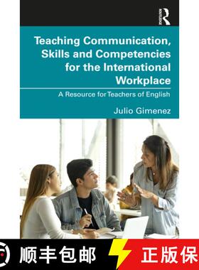 【3-4周达】Teaching Communication, Skills and Competencies for the International Workplace: A Resourc... [9781032223599]
