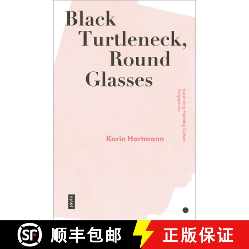 【2-3周达】Black Turtleneck, Round Glasses: Expanding Planning Culture Perspectives [9783868597301]