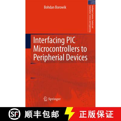 【3-4周达】Interfacing PIC Microcontrollers to Peripherial Devices [9789400711181]