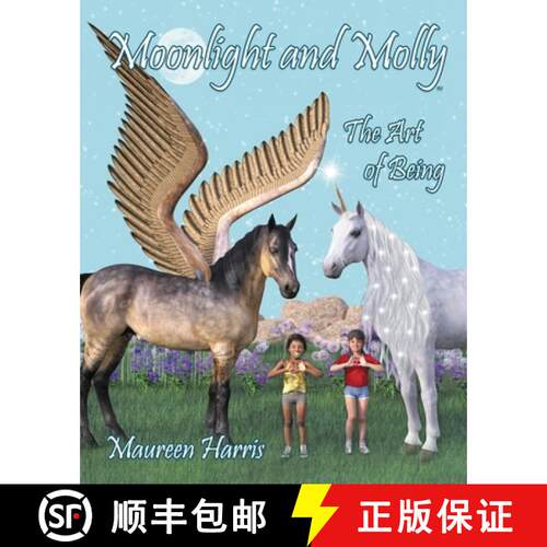 【3-4周达】Moonlight and Molly: The Art of Being [9781732071957]